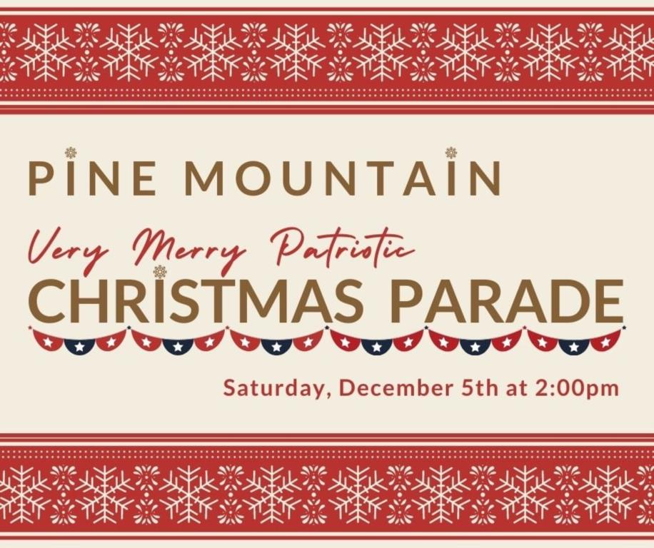 Pine Mountain Christmas Parade Dec 5 2PM